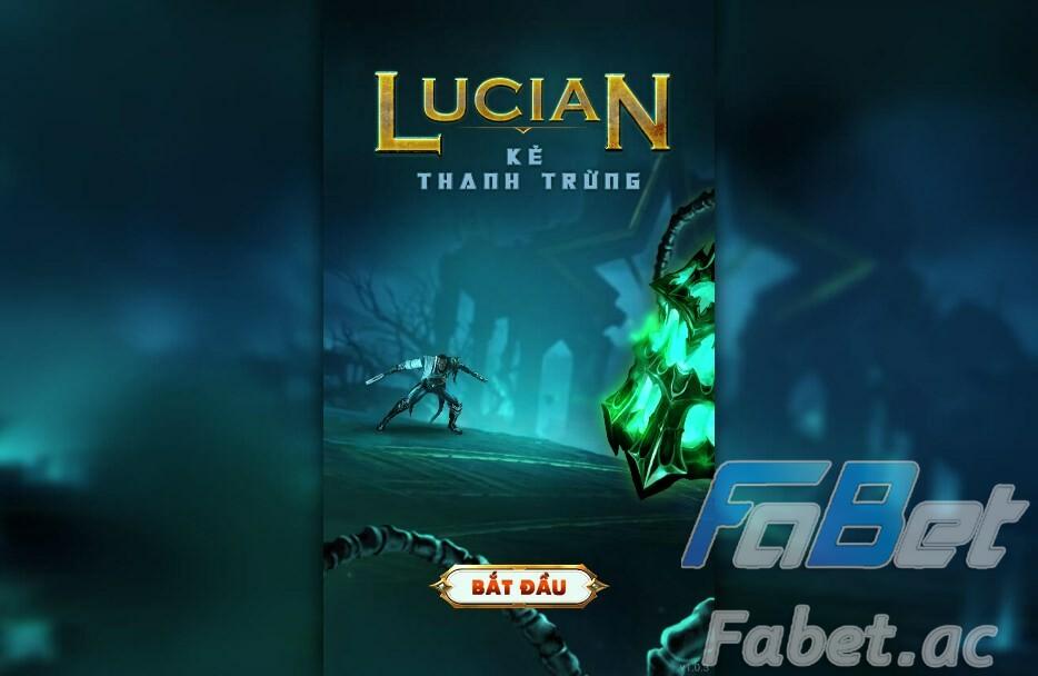 Lucian - Kẻ thanh trừng Fabet là một trong những sản phẩm thuộc danh mục nổ hũ